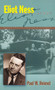 Eliot Ness (The Real Story) by Paul W. Heimel, 9781630263218