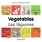 My First Bilingual Book-Vegetables (English-French) by Milet Publishing, 9781840596601