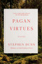 Pagan Virtues (Poems) - 9780393868449 by Stephen Dunn, 9780393868449