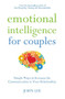 Emotional Intelligence for Couples (Simple Ways to Increase the Communication in Your Relationship) by John Lee, 9781596528284