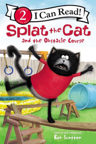 Splat the Cat and the Obstacle Course - 9780062697158 by Rob Scotton, Rob Scotton, 9780062697158