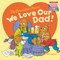 The Berenstain Bears: We Love Our Dad!/We Love Our Mom! by Jan Berenstain, Jan Berenstain, Mike Berenstain, Mike Berenstain, 9780062697189