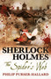 Sherlock Holmes - The Spider's Web by Philip Purser-Hallard, 9781785658440