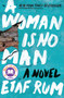 A Woman Is No Man (A Novel) - 9780062699763 by Etaf Rum, 9780062699763
