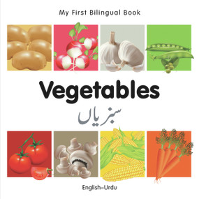 My First Bilingual Book-Vegetables (English-Urdu) by Milet Publishing, 9781840596700