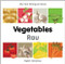 My First Bilingual Book-Vegetables (English-Vietnamese) by Milet Publishing, 9781840596717