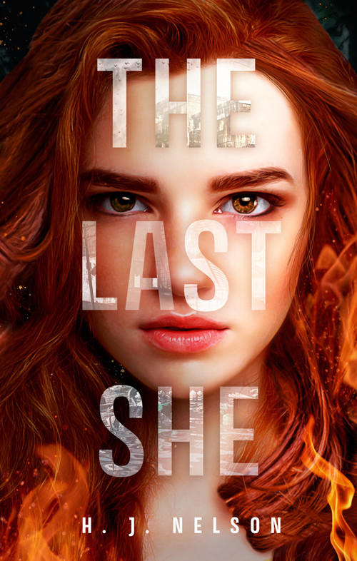 The Last She by H.J.  Nelson, 9781989365717