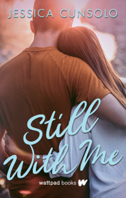 Still With Me by Jessica Cunsolo, 9781989365694