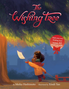 The Wishing Tree (A Christmas Holiday Book for Kids) - 9780062747167 by Meika Hashimoto, Xindi Yan, 9780062747167