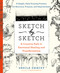Sketch by Sketch (A Creative Path to Emotional Healing and Transformation (A SketchPoetic Book)) by Sheila Darcey, Rachel Smith, 9781250773876