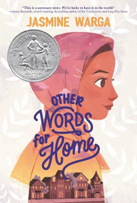 Other Words for Home (A Newbery Honor Award Winner) - 9780062747815 by Jasmine Warga, 9780062747815