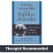Loving Someone with Bipolar Disorder (Understanding and Helping Your Partner) by Julie A. Fast, John D. Preston, 9781608822195