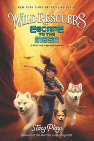 Wild Rescuers: Escape to the Mesa - 9780062796417 by StacyPlays, 9780062796417