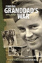 Finding Granddad's War by Jeffrey Badger, 9781593313210