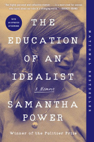 The Education of an Idealist (A Memoir) - 9780062820709 by Samantha Power, 9780062820709