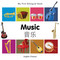 My First Bilingual Book-Music (English-Chinese) by Milet Publishing, 9781840597189