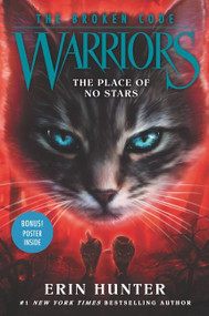 Warriors: The Broken Code #5: The Place of No Stars by Erin Hunter, 9780062823762