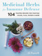 Medicinal Herbs for Immune Defense (104 Trusted Recipes for Fighting Colds, Flus, Fevers, and More) by JJ Pursell, 9781643260662