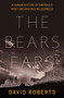 The Bears Ears (A Human History of America's Most Endangered Wilderness) by David Roberts, 9781324004813