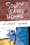 Soupy Leaves Home (Second Edition) by Cecil Castellucci, Jose Pimienta, 9781506722054