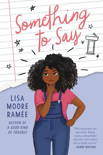 Something to Say - 9780062836724 by Lisa Moore Ramée, 9780062836724