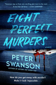 Eight Perfect Murders (A Novel) by Peter Swanson, 9780062838193