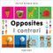 My First Bilingual Book-Opposites (English-Italian) by Milet Publishing, 9781840597387