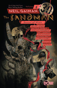 The Sandman Vol. 4: Season of Mists 30th Anniversary Edition by Neil Gaiman, Kelley Jones, 9781401285814