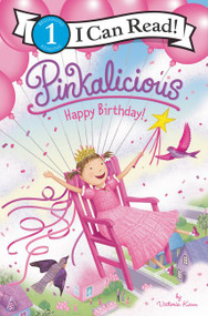 Pinkalicious: Happy Birthday! by Victoria Kann, Victoria Kann, 9780062840530