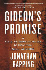 Gideon's Promise (A Public Defender Movement to Transform Criminal Justice) - 9780807064580 by Jonathan Rapping, 9780807064580