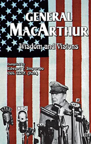 General MacArthur Wisdom and Visions - 9781681624105 by Douglas MacArthur, 9781681624105