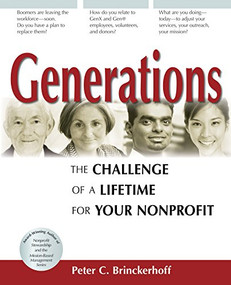 Generations (The Challenge of a Lifetime for Your Nonprofit) by Peter C. Brinckerhoff, 9780940069558