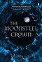 The Moonsteel Crown by Stephen Deas, 9780857668769