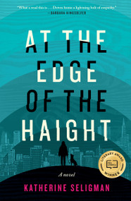 At the Edge of the Haight - 9781643752082 by Katherine Seligman, 9781643752082