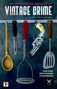 Vintage Crime (from the Crime Writers' Association) - 9781787585485 by Martin Edwards, 9781787585485