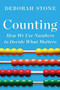 Counting (How We Use Numbers to Decide What Matters) - 9781324091066 by Deborah Stone, 9781324091066