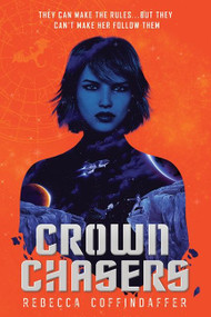 Crownchasers - 9780062845177 by Rebecca Coffindaffer, 9780062845177