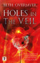 Holes in the Veil by Beth Overmyer, 9781787585812