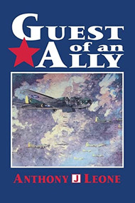 Guest of an Ally (Veterans of the First World War) - 9781681621265 by Anthony J. Leone, 9781681621265