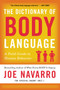 The Dictionary of Body Language (A Field Guide to Human Behavior) by Joe Navarro, 9780062846877