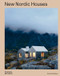 New Nordic Houses by Dominic Bradbury, 9780500021552