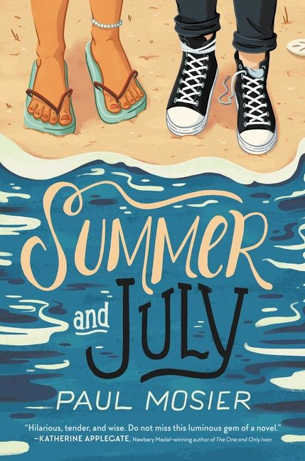 Summer and July - 9780062849373 by Paul Mosier, 9780062849373