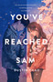 You've Reached Sam (A Novel) by Dustin Thao, 9781250762030