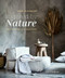 Inspired by Nature (Creating a personal and natural interior) by Hans Blomquist, 9781788790215