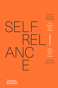 Self-Reliance by Ralph Waldo Emerson, Jessica Helfand, 9780500024478