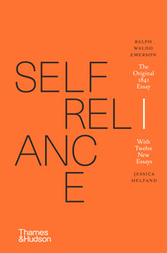 Self-Reliance by Ralph Waldo Emerson, Jessica Helfand, 9780500024478