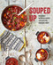 Souped Up (Deliciously nutritious recipes for satisfying homemade soups) by Ryland Peters & Small, 9781788790345
