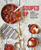 Souped Up (Deliciously nutritious recipes for satisfying homemade soups) by Ryland Peters & Small, 9781788790345