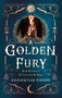 A Golden Fury (A Novel) - 9781250813817 by Samantha Cohoe, 9781250813817