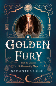 A Golden Fury (A Novel) - 9781250813817 by Samantha Cohoe, 9781250813817